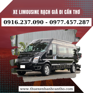Dịch vụ xe limousine Rạch Giá đi Cần Thơ chất lượng và uy tín