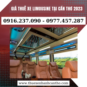 Giá thuê xe limousine Cần Thơ 2023